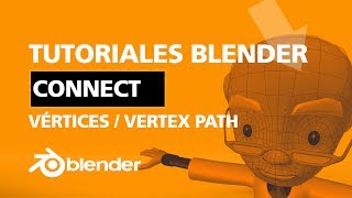 TUTORIALES DE BLENDER 26 – CONNECT VERTEX [upl. by Kcirednek563]