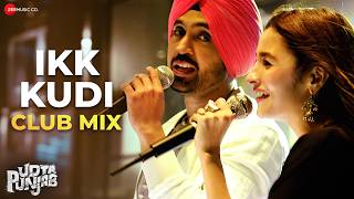 Diljit Dosanjh amp Alia Bhatt  Ikk Kudi  Udta Punjab  Amit Trivedi [upl. by Juana]