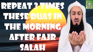 Repeat 3 times these Duas in the morning after Fajr Salah  Mufti Menk [upl. by Joceline728]