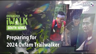 Preparing for 2024 Oxfam Trailwalker [upl. by Ha949]