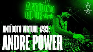 ANDRE POWER 🇺🇸  Antídoto Virtual 93 [upl. by Lac]