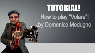 GUITAR FOR BEGINNERS VOLARENEL BLU DIPINTO DI BLU MODUGNO  TUTORIALLESSON  ITALIAN SONGS [upl. by Kcira935]