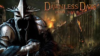 Dawnless Days Total War Stream [upl. by Eked278]