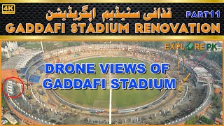 Gaddafi Stadium Lahore Renovation Updates  Gaddafi Stadium Drone view [upl. by Adnirolc33]