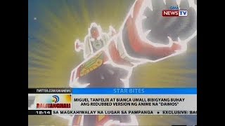 BT Miguel Tanfelix at Bianca Umali bibigyang buhay ang redubbed version ng anime na quotDaimosquot [upl. by Tani505]