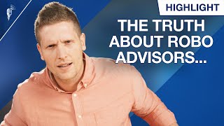 The Truth About Robo Advisors [upl. by Volny]