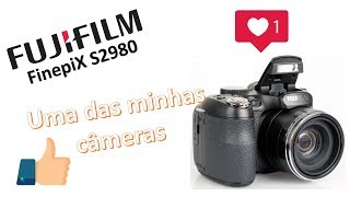 UMA DAS MINHAS CÂMERAS  FUJIFILM FINEPIX S2980  HelpYou [upl. by Juana17]