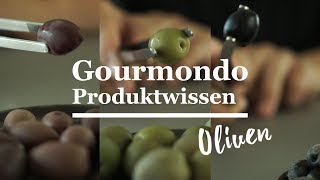 Oliven  Gourmondo Produktwissen [upl. by Odravde]