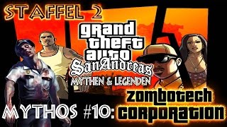 GTA San Andreas  Staffel 2  Mythos 10 Zombotech DE [upl. by Sirtemed106]