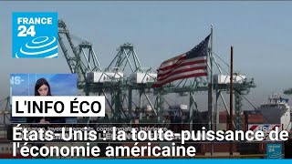 Présidentielle américaine  la toutepuissance de léconomie des ÉtatsUnis • FRANCE 24 [upl. by Aimar]