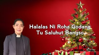 Jamita Parpunguan Bodari24 Des 2024 quotHalalas Ni Roha Godang Tu Saluhut Bangsoquot Lukas 2814 [upl. by Prunella511]