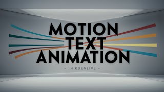 KDENLIVE Creating Motion Text Animation [upl. by Ahsinyd]