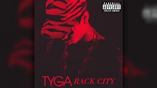 Tyga  Rack City Remix [upl. by Aurelea930]