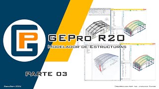 GEPro R20  Modelador de Estructuras  Tutorial Parte 03 [upl. by Toffic]