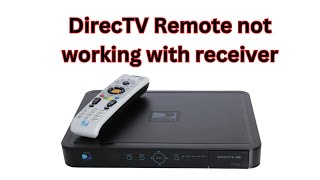 DirecTV Remote not working with Receiver How to fix [upl. by Ennasus568]