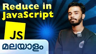 Reduce in JS  Javascript in Malayalam [upl. by Bel]