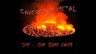 TIMEPINK FLOYD COVER HEAVY METAL STYLE [upl. by Nosydam]