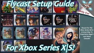 Xbox Series XS Flycast Setup Guide  Dreamcast Rocks On Xbox [upl. by Orgel345]