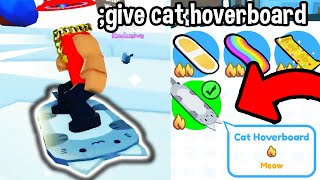 ADMIN Gave Me CAT HOVERBOARD How To Get CAT HOVERBOARD in Pet Simulator X Roblox [upl. by Sivraj]