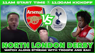 SPURS 20 ARSENAL  NORTH LONDON DERBY WATCHALONG FT TROOPZ amp ZAH [upl. by Ynar]