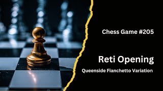 Chess Game 205  Reti Opening  Queenside Fianchetto Variation  ChessCorner chess [upl. by Doreg]