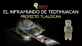 El inframundo de Teotihuacan Proyecto Tlalocan [upl. by Eralc403]