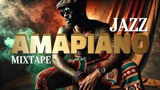 AMAPIANO PLAYLIST ☆ Ultimate Jazzy Amapiano Mix 2024 🔥 ☆ Amapiano Jazz Mix 🔥 ☆ South African Fusion [upl. by Alarise740]