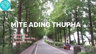 Mite Ading Thupha Hi Ni  2024 [upl. by Brynna]