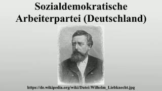 Sozialdemokratische Arbeiterpartei Deutschland [upl. by Aicirt]