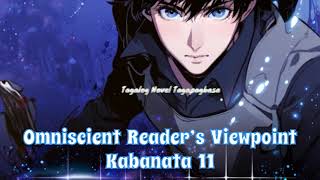 Omniscient Reader’s Viewpoint Novel Kabanata 11 Tagalog Audio [upl. by Llib]