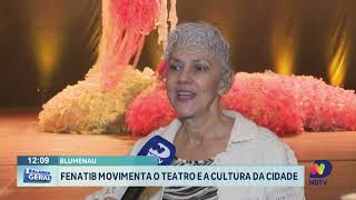 Fenatib movimenta o teatro e a cultura de Blumenau [upl. by Salkin]