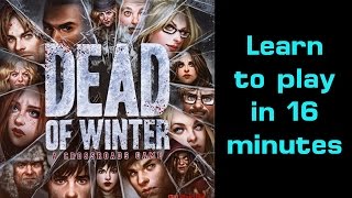 Learn to Play Dead of Winter in 16 minutes [upl. by Hoppe332]