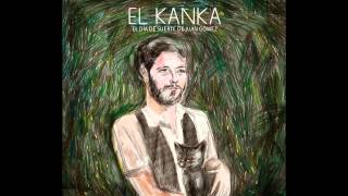 El Kanka  A Desobedecer [upl. by Patrizia298]