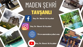 Maden Şehri Kütahya Tavşanlı kütahya tavşanlı Tavşanlıda gezilecek yerler Tavşanlı gezi rehberi [upl. by Avruch23]