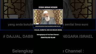 DAJJAL INGIN MENGUASAI DUNIA DARI YERUSALEM  SYEKH IMRAN HOSEIN [upl. by Eynaffit209]