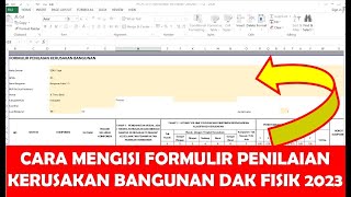 CARA MENGISI FORMULIR PENILAIAN KERUSAKAN BANGUNGAN DAPODIK 2023 PENGAJUAN DAK FISIK PENDIDIKAN 2024 [upl. by Jemine]