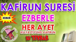 Kafirun suresi ezberle 10 tekrar Kulya eyyühel kafirun suresi Herkese Kafirun suresi Türkçe anlamı [upl. by Hgieleak]