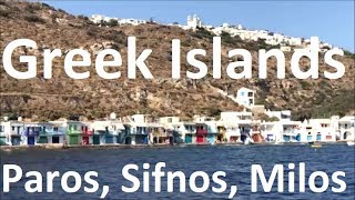 Sailing the Greek Islands Paros Sifnos Milos See the best islands in the Cyclades from the sea [upl. by Bruno]