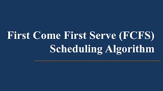 3First Come First ServeFCFS Scheduling Algorithm [upl. by Eesdnil]