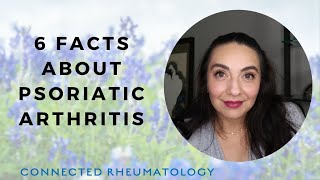 6 Facts about Psoriatic Arthritis [upl. by Hpseoj]