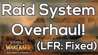 New LFR Reward System amp Raid Details  Warlords of Draenor [upl. by Masha939]