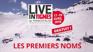 Live in Tignes by Francofolies 2018 [upl. by Allerym241]