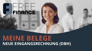 FreeFinance Tutorial  Meine Belege Neue Eingangsrechnung mit sofortiger Zahlung DBH [upl. by Micheal]