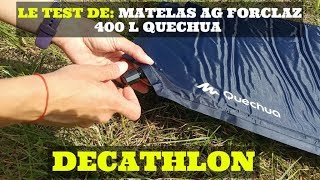 Le test de Matelas autogonflant Forclaz 400 L Quechua  DECATHLON [upl. by Isabeau912]