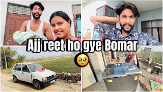 Ajj reet ho gye bomar 🥹 chk kro vlog Preetakashvlogs [upl. by Nahtan977]