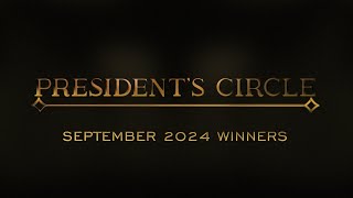 Presidents Circle Winners  September 2024 [upl. by Eiznikcm]