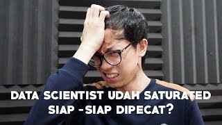 DATA SCIENTIST UDAH SATURATED SIAPSIAP DIPECAT [upl. by Dimitri]