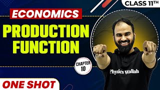 PRODUCTION FUNCTION in One Shot  Class 11 Micro Economics  CBSE Board [upl. by Silrac]