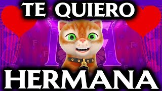 Para ti HERMANITA  💖 Mensaje para mi hermana VIDEO mensaje para una hermana [upl. by Zilber]