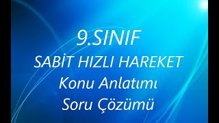 9SINIF SABİT HIZLI HAREKET [upl. by Basilius]